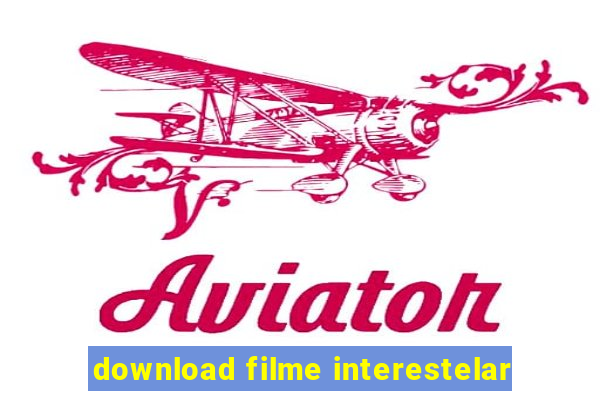 download filme interestelar